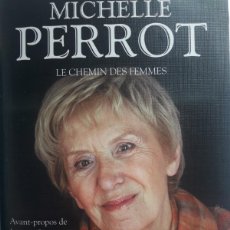 Libros: LE CHEMIN DES FEMMES MICHELLE PERROT FEMINISMO EN FRANCÉS-