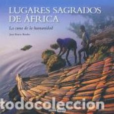 Libros: LUGARES SAGRADOS DE ÁFRICA: LA CUNA DE LA HUMANIDAD - BOTSHO, JEAN BOSCO