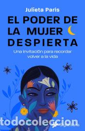 Libros: El poder de la mujer despierta - Par&iacute;s, Julieta - Foto 1