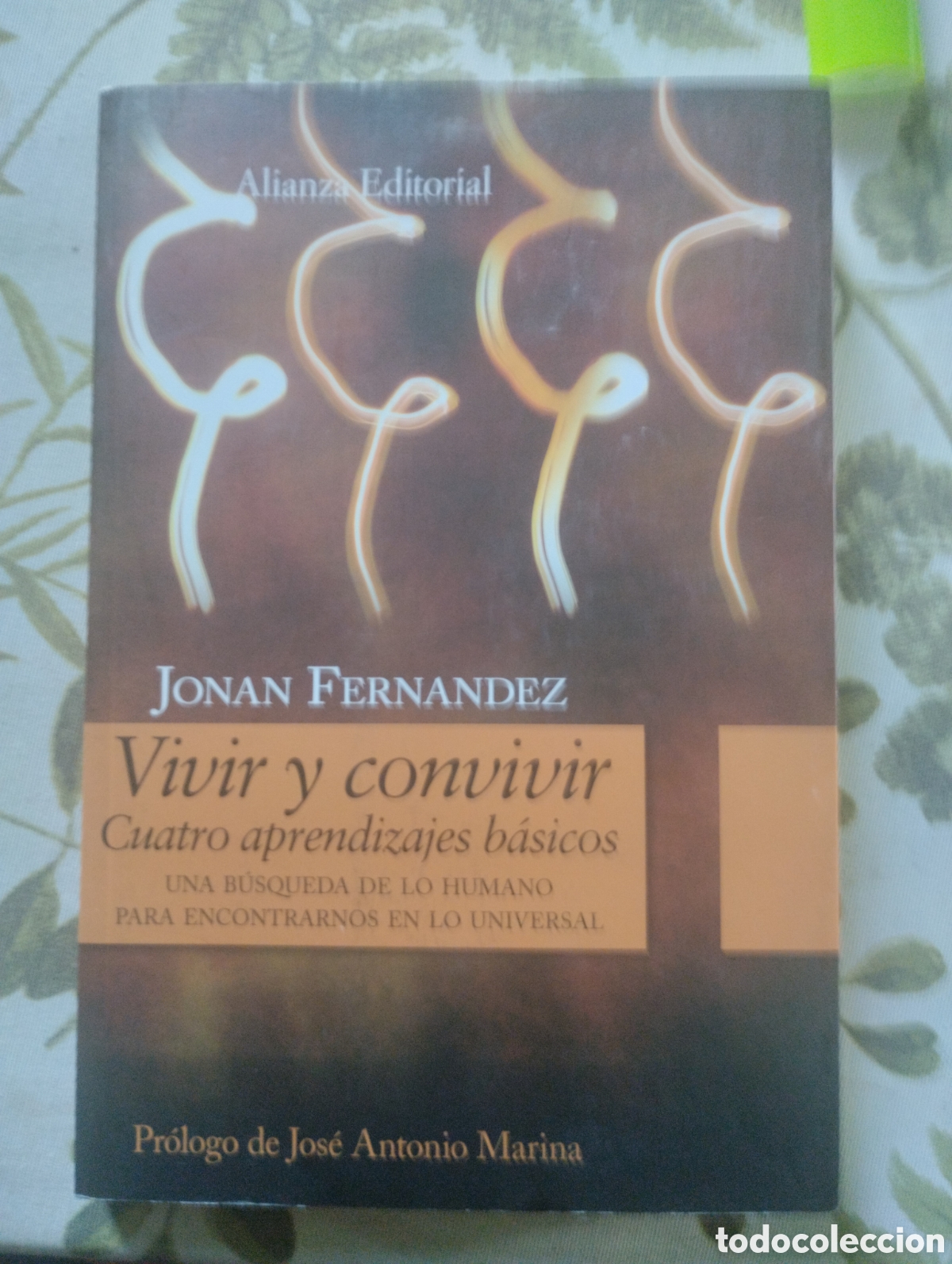 Libros: VIVIR Y CONVIVIR. CUATRO APRENDIZAJES B&Aacute;SICOS. - Foto 1