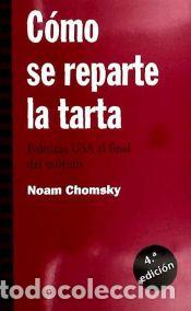 Libros: COMO SE REPARTE LA TARTA - Chomsky, Noam - Foto 1