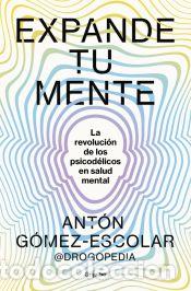 Libri: Expande tu mente - G&oacute;mez-Escolar, Ant&oacute;n