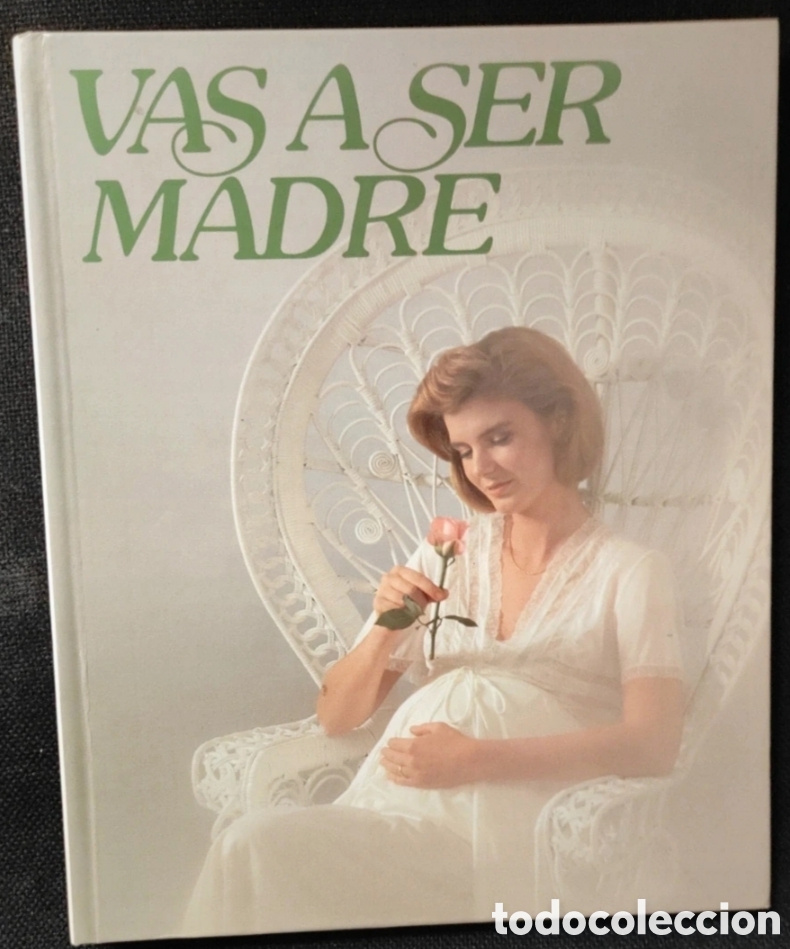 Libros: Libro de lectura - &rdquo;Vas a ser madre&rdquo; - Foto 1