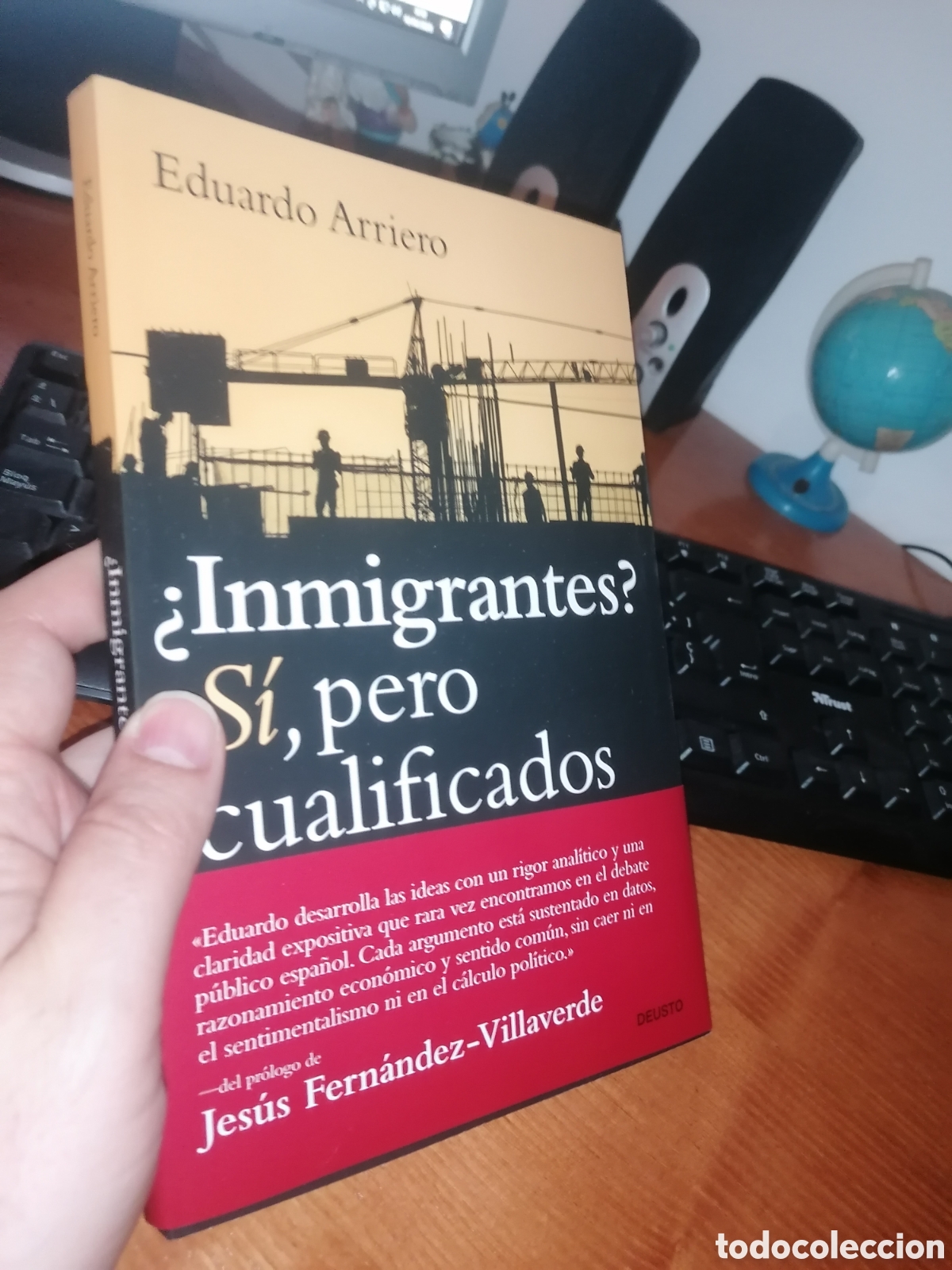Libros: Libro: &iquest;INMIGRANTES? S&Iacute;, PERO CUALIFICADOS Eduardo Arriero