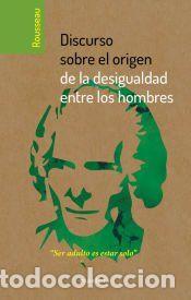 Libros: Discurso sobre el origen de la desigualdad entre los hombres - Rousseau, Jean-Jacques