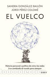 Libros: El vuelco - Gonz&aacute;lez-Bail&oacute;n, Sandra; P&eacute;rez Colom&eacute;, Jordi