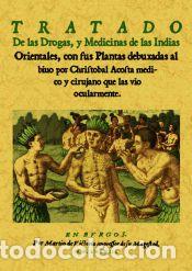 Libros: Tratado de las drogas y medicinas de las Indias Orientales - Acosta, Crist&oacute;bal