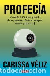 Libros: Profec&iacute;a - V&eacute;liz, Carissa