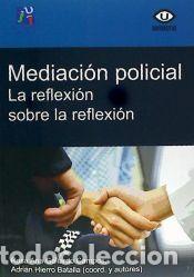 Libros: Mediaci&oacute;n policial - Gallardo Campos, Rosa Ana ; Hierro Batalla, Adri&aacute;n