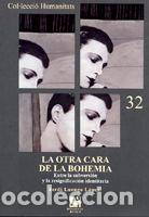 Libros: OTRA CARA DE LA BOHEMIA - JORDI LUENGO