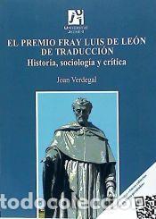 Libros: El premio Fray Luis de Le&oacute;n de traducci&oacute;n.: Historia, sociolog&iacute;a y cr&iacute;tica - Joan Manuel Verdegal
