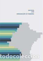 Libros: ENCUESTA 2008 INMIGRACION EN NAVARRA - Laparra, Miguel ... [et al.]