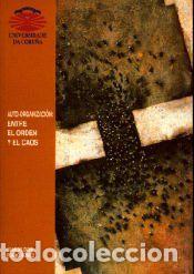 Libros: Auto-organizaci&oacute;n. Entre el orden y el caos - Ruano G&oacute;mez, Juan de Dios