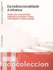 Libros: Da indireccionalidade &aacute; retranca: An&aacute;lise das caracter&iacute;sticas ling&uuml;&iacute;sticas asociadas &aacute; imaxe