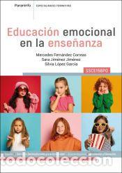 Libros: Educaci&oacute;n emocional en la ense&ntilde;anza - L&Oacute;PEZ GARC&Iacute;A, SILVIA; JIM&Eacute;NEZ JIM&Eacute;NEZ, SARA; FERN&Aacute;NDEZ
