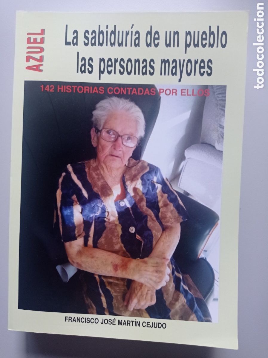Libros: AZUEL. LA SABIDUR&Iacute;A DE UN PUEBLO. LAS PERSONAS MAYORES.