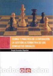 Libros: Teor&iacute;a y pr&aacute;ctica de la mediaci&oacute;n - FERN&Aacute;NDEZ RIQUELME,SERGIO