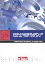 Libros: Technology and social complexity. tecnolog&iacute;a y complejidad social - BUCHINGER, EVA; BERNARD, SCOTT;