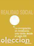 Libros: LA INMIGRACION EN ANDALUCIA: UNA VISI&Oacute;N DESDE EL SIGLO XXI - RINKEN, SEBASTI&Aacute;N
