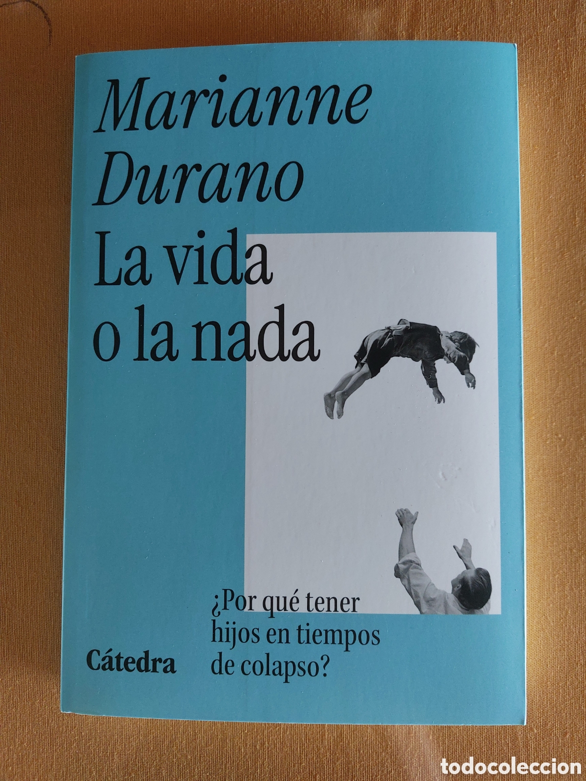 Libros: La vida o la nada. Marianne Durano