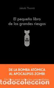 Libros: El peque&ntilde;o libro de los grandes riesgos - Thom&auml;, Jakob