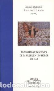 Libros: Prototipos e im&aacute;genes de la mujer en los siglos XIX y XX - Servicio de Publicaciones y Divulgaci&oacute;n