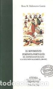 Libros: El movimiento feminista portugu&eacute;s. Del despertar republicano a la exclusi&oacute;n salazarista