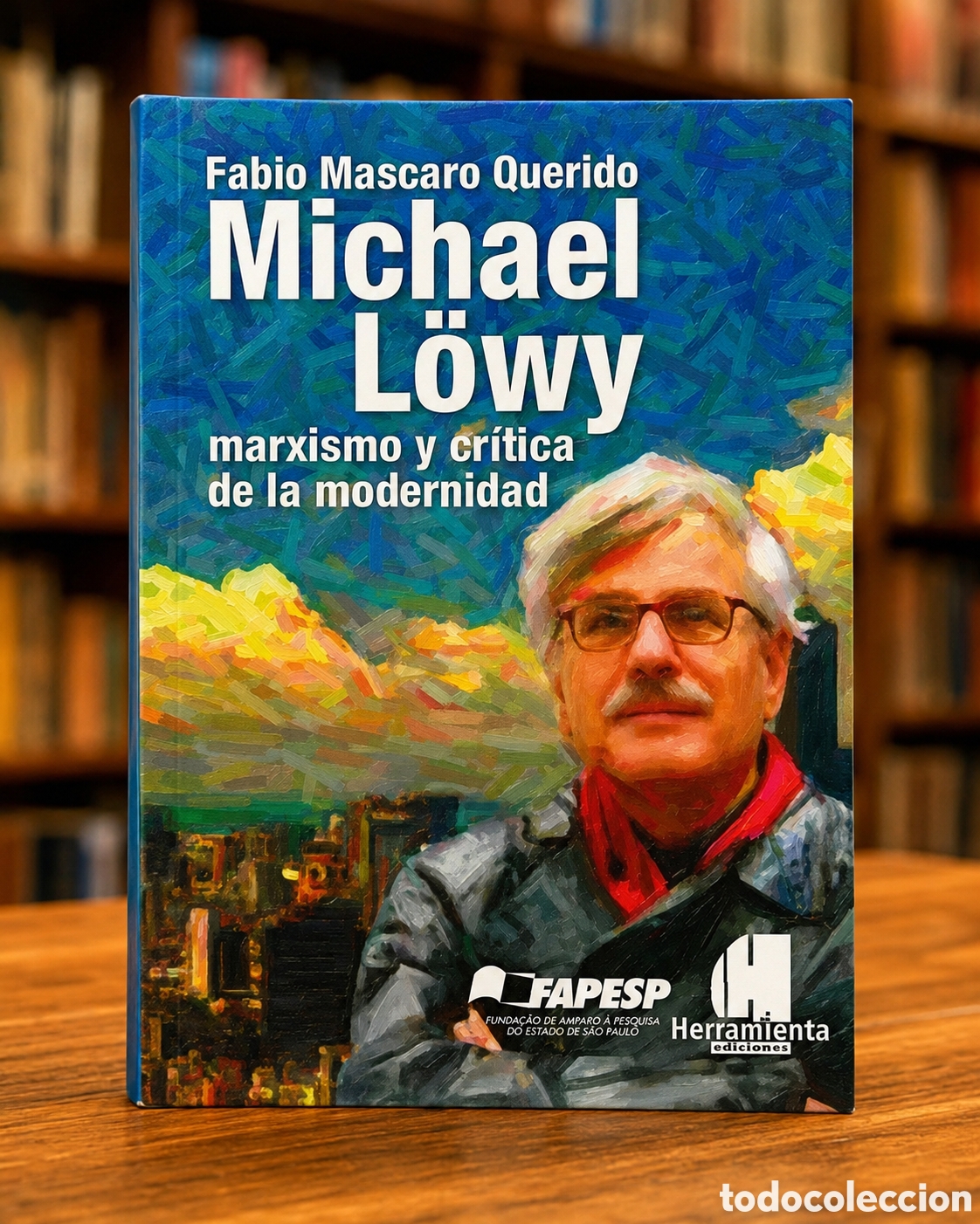 Libros: Fabio Mascaro Querido &mdash; Michael L&ouml;wy. Marxismo y cr&iacute;tica de la modernidad - LMD