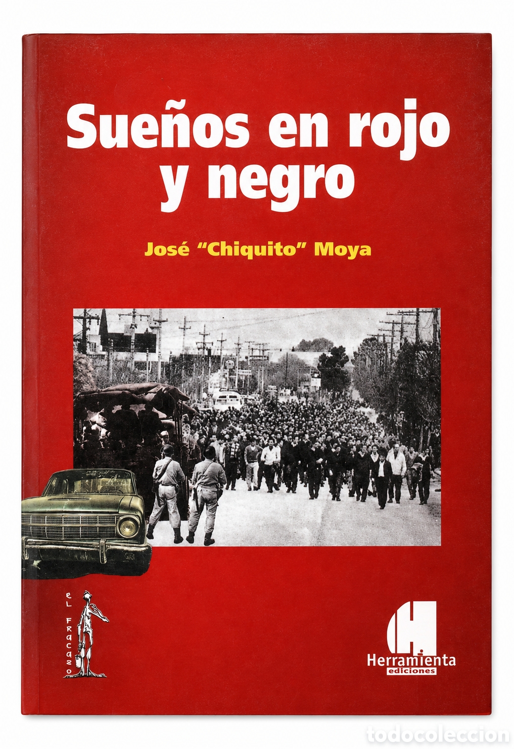 Libros: Jos&eacute; &rdquo;Chiquito&rdquo; Moya &mdash; Sue&ntilde;os en rojo y negro &ndash; LMD