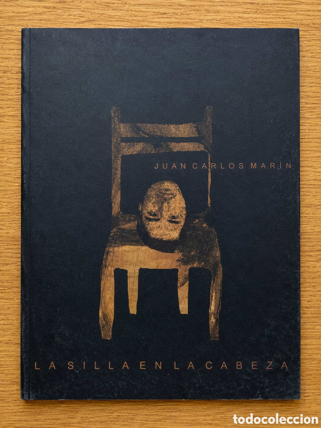 Libros: Juan Carlos Mar&iacute;n &mdash; La silla en la cabeza. Editorial El Colectivo &ndash; LMD