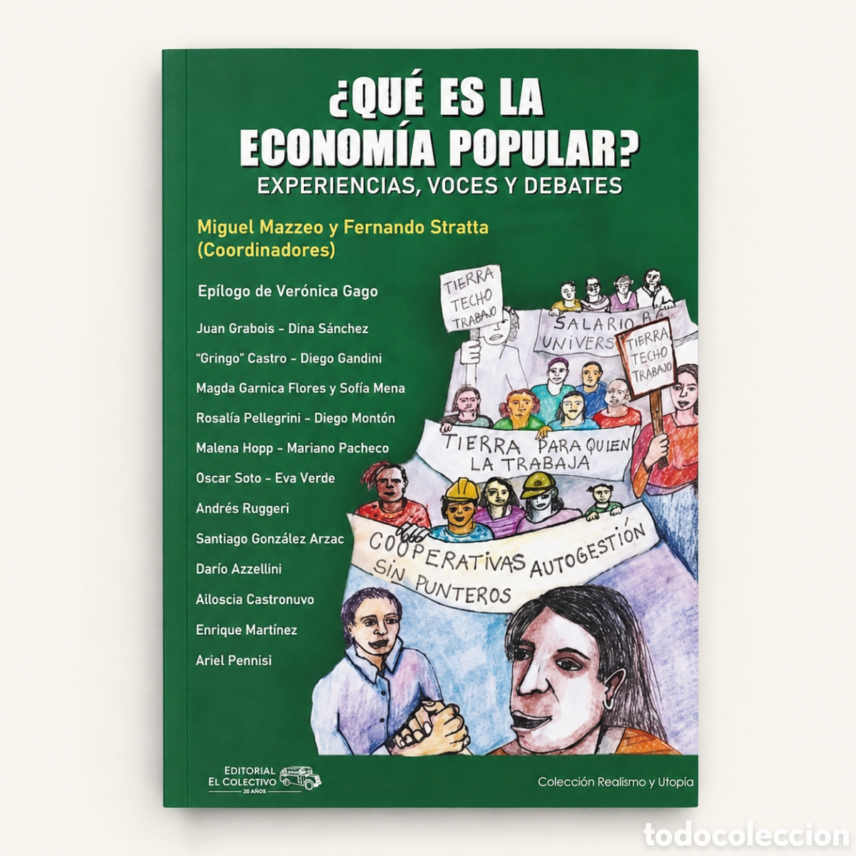 Libros: MIGUEL MAZZEO / FERNANDO STRATTA (COORDS.) &ndash; &iquest;QU&Eacute; ES LA ECONOM&Iacute;A POPULAR? &ndash; LMD