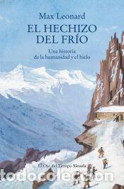 Libros: El hechizo del fr&iacute;o - Leonard, Max