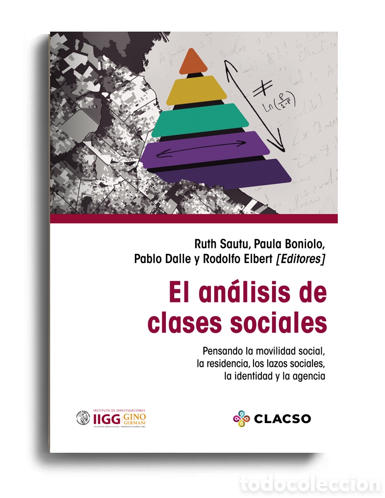 Libros: RUTH SAUTU Y OTROS &ndash; EL AN&Aacute;LISIS DE CLASES SOCIALES &ndash; LMD
