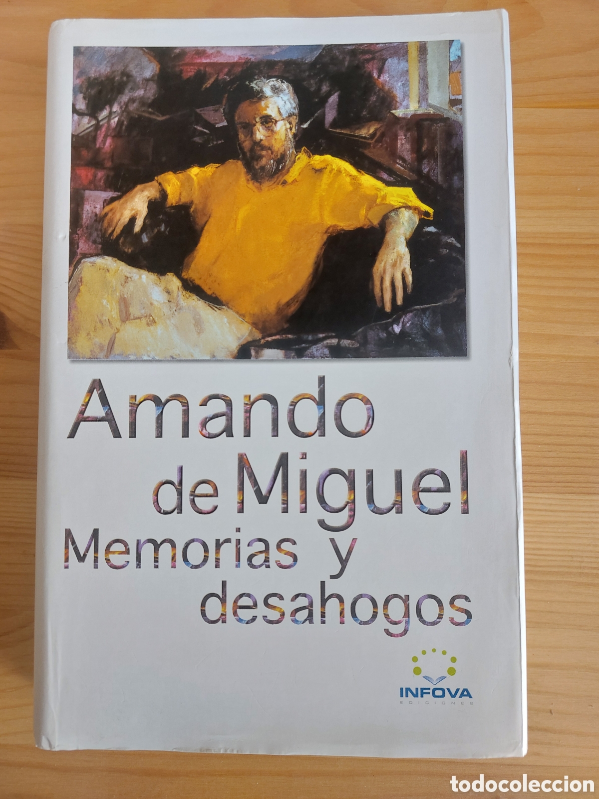 Libros: Memorias y desahogos. Amando de Miguel