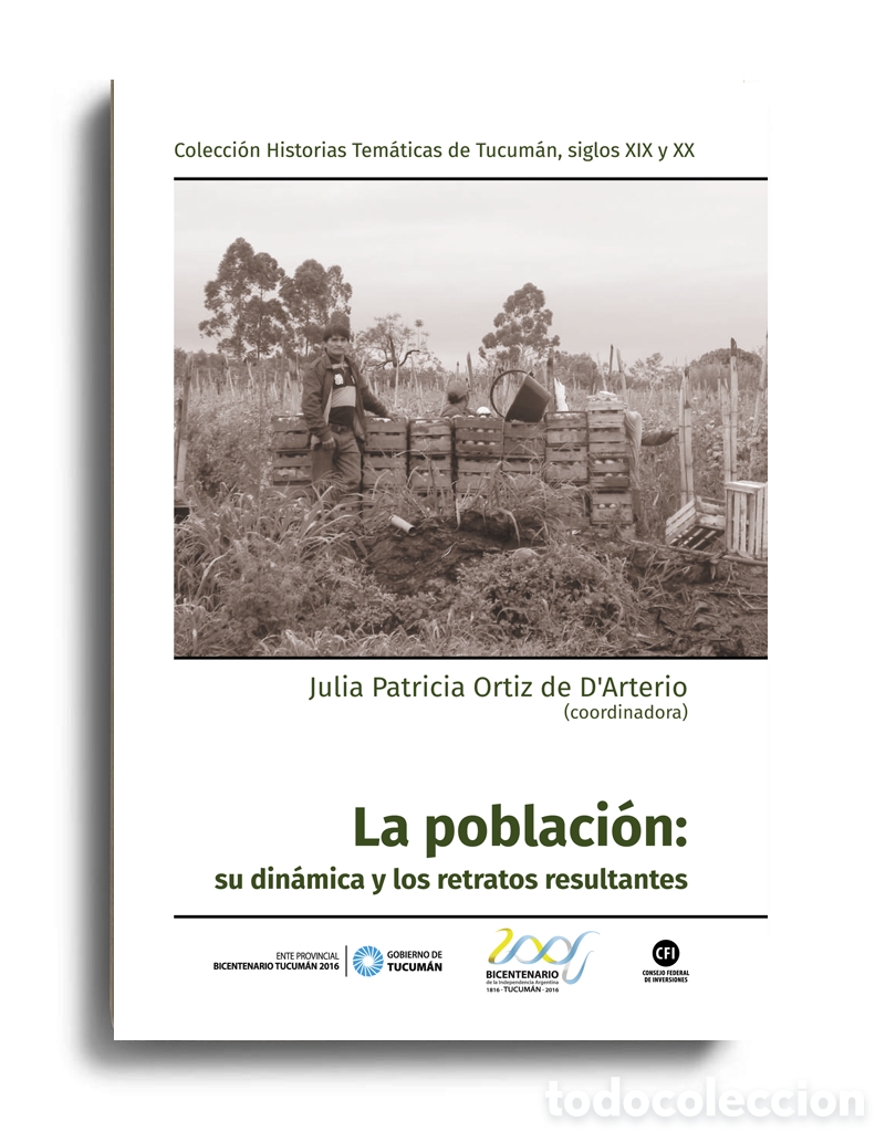 Libros: JULIA PATRICIA ORTIZ DE D&rsquo;ARTERIO &ndash; LA POBLACI&Oacute;N: SU DIN&Aacute;MICA Y LOS RETRATOS RESULTANTES &ndash; LMD
