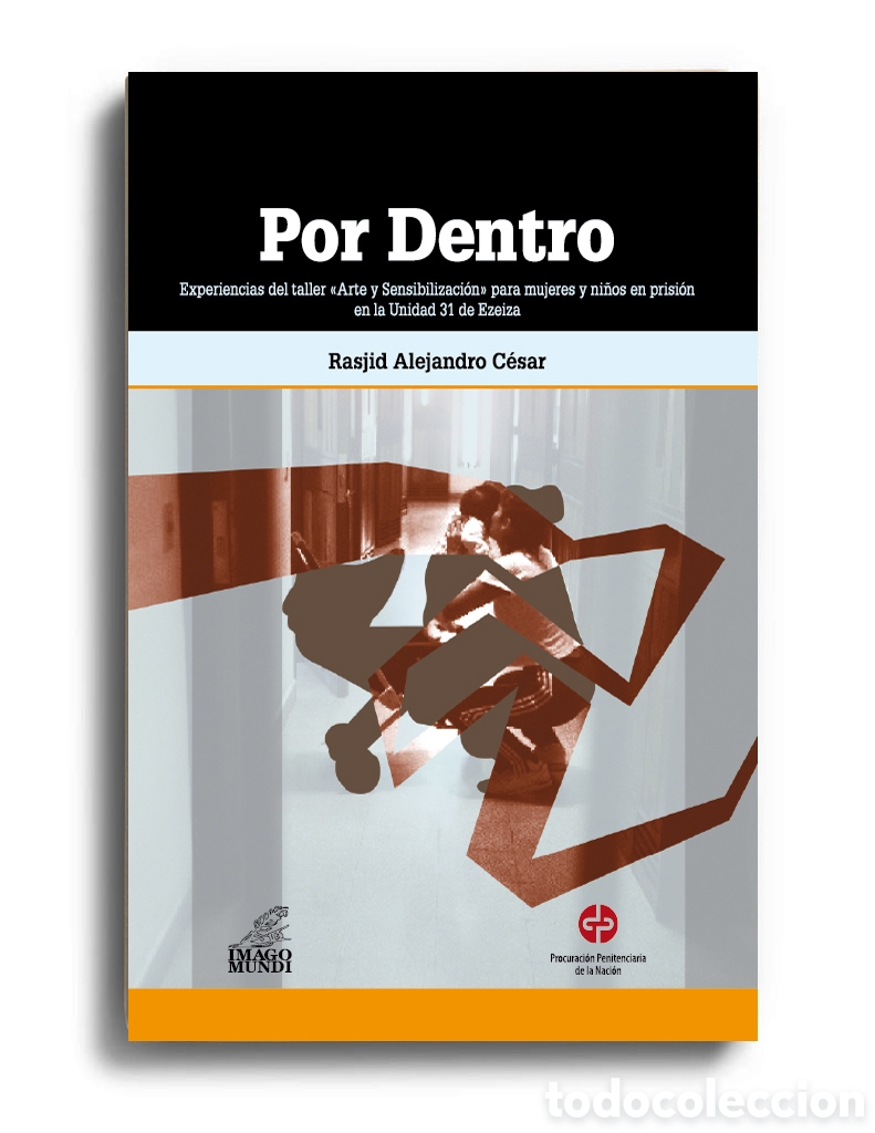 Libros: Rasjid Alejandro C&eacute;sar &ndash; POR DENTRO &ndash; LMD