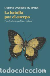 Livres: La batalla por el cuerpo - Guerrero, Siobhan