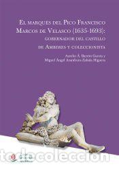Libros: El Marqu&eacute;s del Pico Francisco Marcos de Velasco (1635-1693) - Barr&oacute;n Garc&iacute;a, Aurelio A. ;