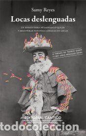 Libros: Locas deslenguadas - Samy Reyes