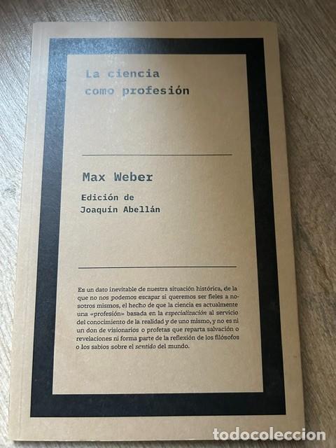B&uuml;cher: La ciencia como profesi&oacute;n -Max Weber- Edici&oacute;n Abell&aacute;n 2021