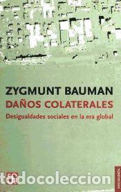 Livros: DA&yen;OS COLATERALES-DESIGUALDADES SOCIALES EN LA ERA GLOBAL - BAUMAN,ZYGMUNT