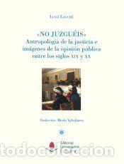 Libros: No juzgueis - Lacch&egrave;, Luigi; Valvidares, Mar&iacute;a