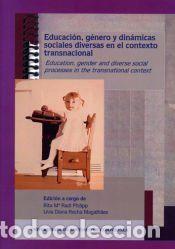 Libros: Educaci&oacute;n, g&eacute;nero y din&aacute;micas sociales diversas en el contexto transnacional: Educati&oacute;n, gender and