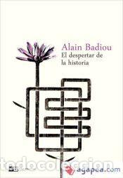 Libros: El despertar de la historia - Badiou, Alain