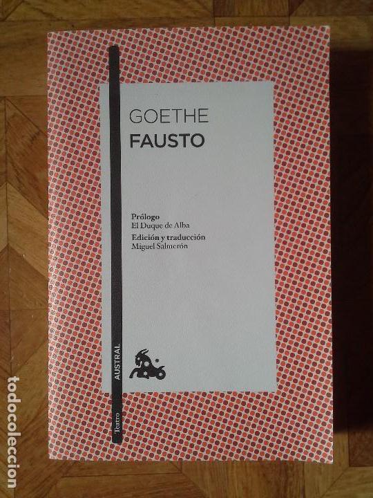 Libros: GOETHE - FAUSTO - PR&Oacute;LOG DUQUE DE ALBA - AUSTRAL - Foto 1
