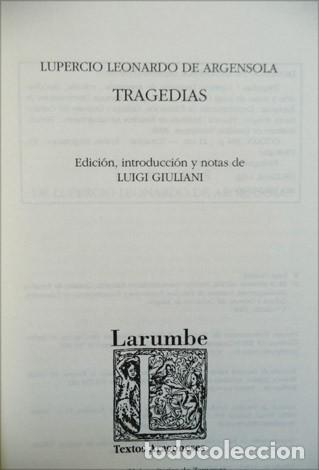 Libros: ARGENSOLA, Lupercio Leonardo de. Tragedias. [&laquo;La Alejandra&raquo; y &laquo;La Isabela&raquo;]. 2009. - Foto 2