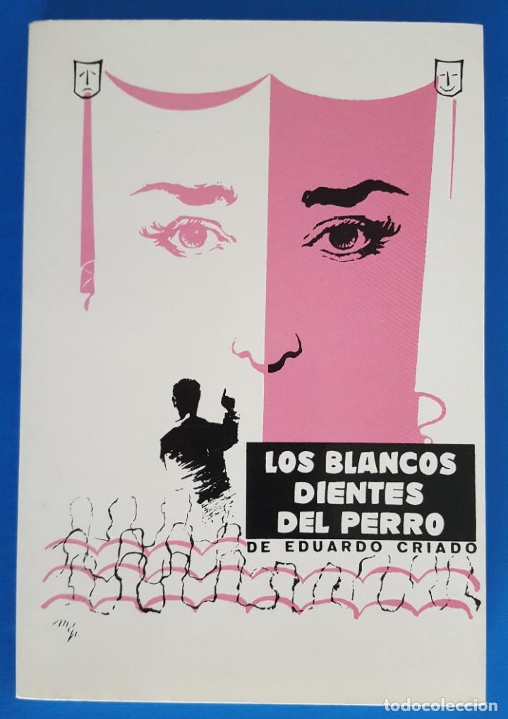 Libros: LIBRO / LOS BLANCOS DIENTES DEL PERRO - EDUARDO CRIADO - Foto 1 - 215385251