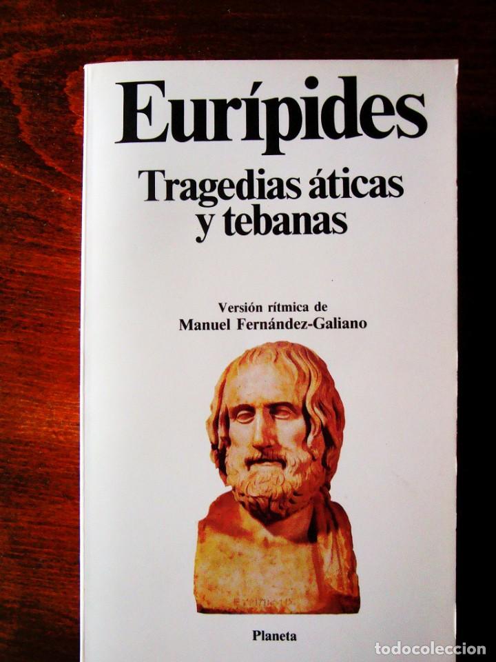 Libros: EURÍPIDES - TRAGEDIAS ÁTICAS Y TEBANAS - NUEVO - Foto 1 - 265460894
