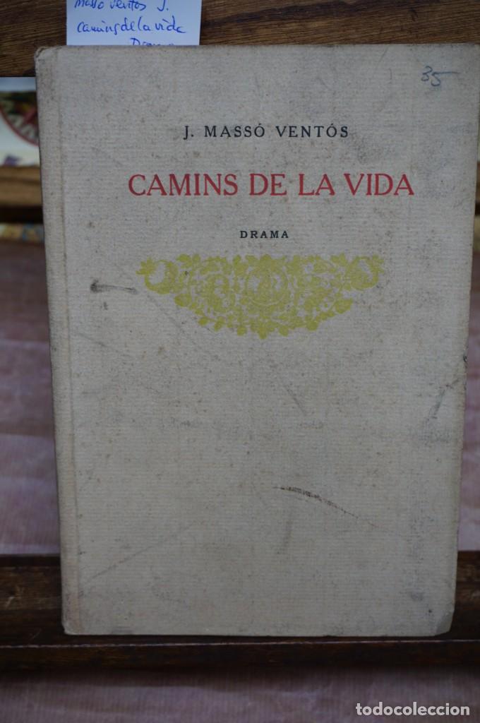 Libros: masso ventos j. camins de la vida. drama. - Foto 1