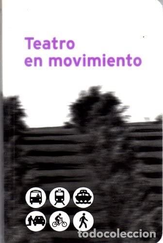 Libros: Teatro en movimiento - Foto 1